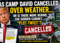 Camp David Drama Turns into a “Postponement” – Cabinet Meeting Rescheduled as Weather Chaos Steals the Spotlight